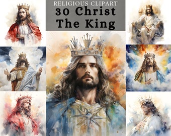 Op de afbeelding: Een digitale collage van aquarel schilderijen die Jezus Christus als koning afbeelden. De afbeeldingen tonen Jezus met een kroon en gewaden, met verschillende achtergronden, waaronder wolken en een troon. De tekst "RELIGIOUS CLIPART 30 Christ The King" staat bovenaan de afbeelding.
