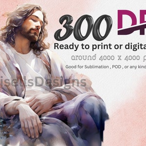 May include: A watercolor painting of a man with long brown hair and a beard, wearing a white robe, sitting with his arms crossed. The image is 300 DPI and is ready to print or use digitally. The text "around 4000 x 4000 px +" is also included in the image.