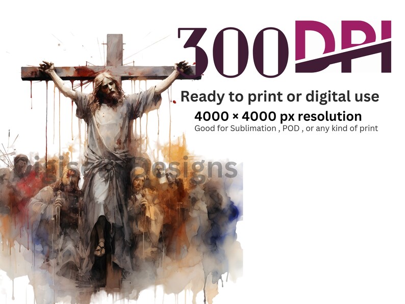 May include: A watercolor painting depicting a religious scene of Jesus Christ on the cross with a crowd of people surrounding him. The image is 4000 x 4000 pixels and 300 DPI, making it suitable for printing or digital use.