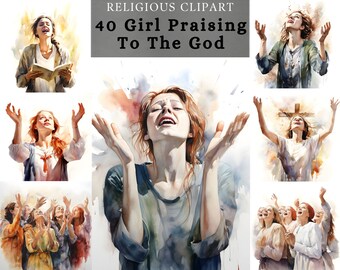 Lady Praising Clipart , religious lady watercolor , Girl Praying to God , Christian sublimation design  for prayer journal, Scrapbooking