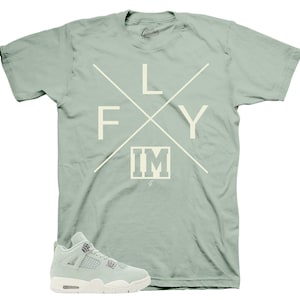 Shirts To Match Retro 4 Abundance AJ4 Seafoam - I&#39;m Fly Sneaker Tee