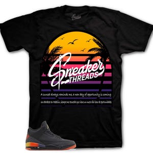 Sneaker Tees To Match Retro 3 Rio AJ3 - ST Sunset Shirt
