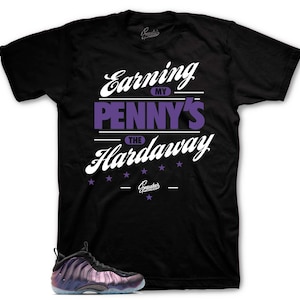 Sneaker Tees To Match Foamposite Eggplant - Earning Pennies Shirt
