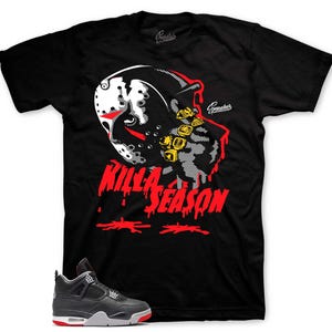 Sneaker Tees To Match Retro 4 Bred - Killa Season Shirt