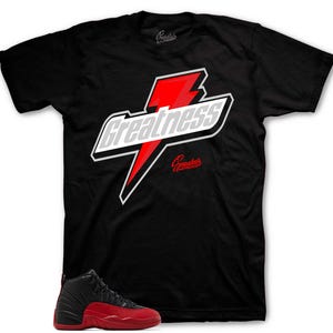 Greatness Shirt Design To Match Retro 12 Flu Game Sneakers AJ12 Sneaker Tees
