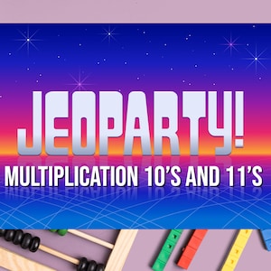 May include: A retro-style Jeopardy game board with the text "Jeopardy! Multiplication 10's and 11's". The board has a blue and purple gradient background with stars and a reflection of the text in the water.