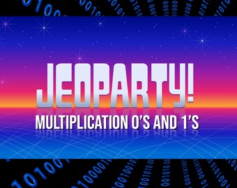 Foundations of Multiplication Jeoparty: Exploring x0 and x1 - A Fun and Interactive Educational Game!"