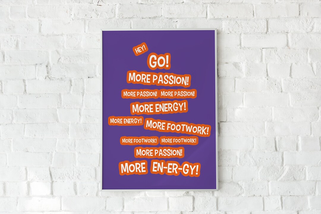 More Passion More Energy More Footwork Digital Poster Etsy