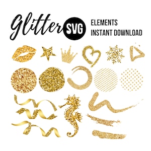 May include: A set of 15 gold glitter SVG elements, including a heart, star, crown, snowflake, lips, ribbon, and more.  Glitter SVG Elements Instant Download.
