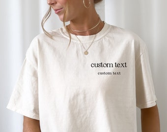 Comfort Colors Custom Pocket Shirt, Custom Oversized Shirt, Personalized Comfort Colors Tee, Your Custom Text Here T-shirt, Aesthetic Custom