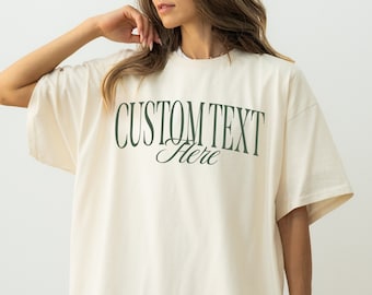Custom Your Text Comfort Colors Shirt, Minimalistic Custom Oversized Shirt, Personalized Comfort Colors Tee, Your Custom Text Here T-Shirt