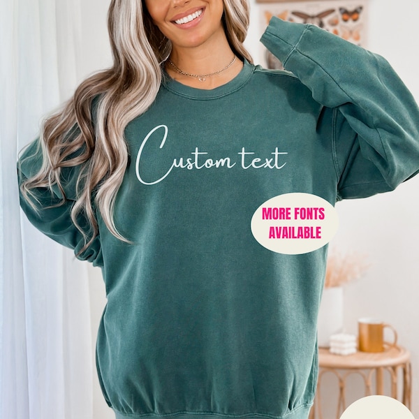 Custom Sweatshirt, Custom Comfort Colors Sweatshirt, Custom Design Crewneck, Personalized Comfort Colors, Custom Text, Vintage Sweatshirt