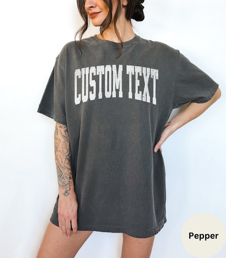 Custom Your Text Comfort Colors Shirt, Custom oversized shirt, Personalized comfort colors tee, Your custom text here t-shirt, Custom design image 2