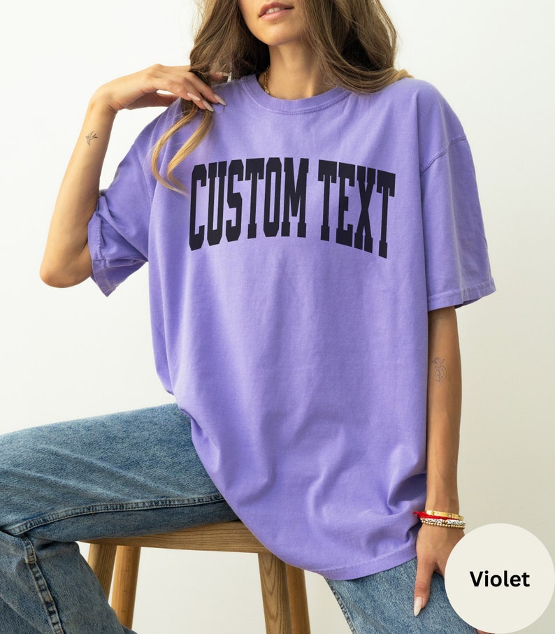 Custom Your Text Comfort Colors Shirt, Custom oversized shirt, Personalized comfort colors tee, Your custom text here t-shirt, Custom design image 7