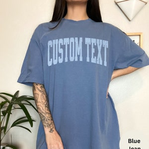 Custom Your Text Comfort Colors Shirt, Custom oversized shirt, Personalized comfort colors tee, Your custom text here t-shirt, Custom design image 3