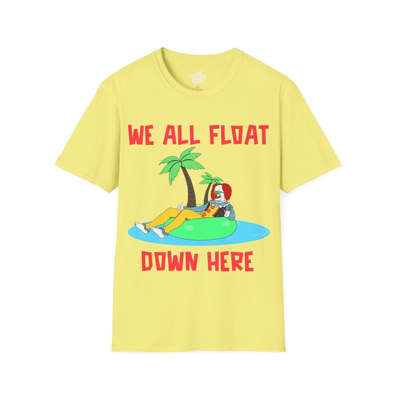 We All Float Down Here Stephen King IT - Tee - Etsy