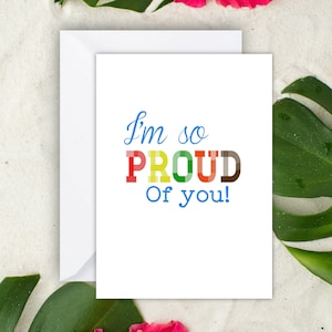 Heartfelt Congratulations Card - I Am So Proud of You!