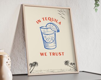 In Tequila We Trust Poster with Wooden Frame Included, Tequila Poster, Classy Home Decor, Chill Vibe Poster