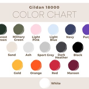 May include: Colour chart for Gildan 18000 t-shirts, showing 15 different colours including forest green, military green, light pink, light blue, navy, purple, sand, ash, sport grey, dark heather, black, gold, orange, red, maroon, and white.