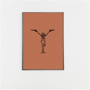 May include: A black and white illustration of a skeleton holding two pistols, set against a terracotta background.