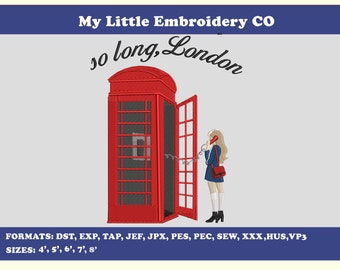 So Long London TTPD /5 SIZES/ Trendy Embroidery, Machine Embroidery, Embroidery designs, Embroidery files, pes, jef, dst, xxx
