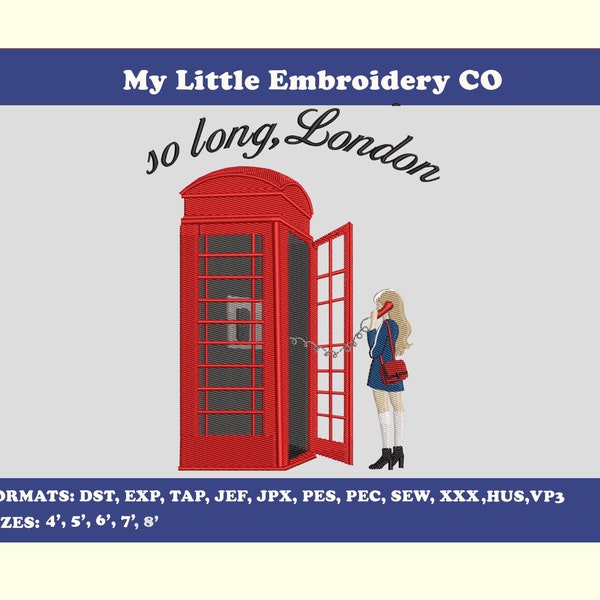 So Long London TTPD /5 SIZES/ Trendy Embroidery, Machine Embroidery, Embroidery designs, Embroidery files, pes, jef, dst, xxx