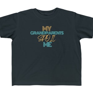 Toddler&#39;s &quot;My Grandparents Spoil Me&quot; Shirt