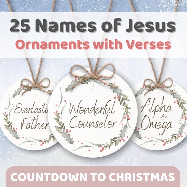 Advent Ornaments with Names of Jesus & Bible Verses Printable NIV | Christian Kids Christmas Countdown, Scripture with Discussion Questions