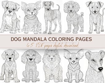 Mandala Dog and Puppy Coloring Pages - 45 Designs - Printable 8.5'' x 11'' AI Digital Download