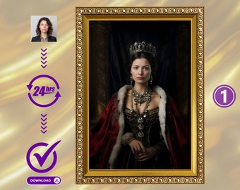 Custom Historical Renaissance Royal Empress/Queen/Princess Portrait from Photo as a Unique Gift