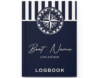 Custom Boat Name Logbook, Custom Luxury Logbook for Sail Boat, Custom Boat Journal, Personalized Sailing Journal, Captain's Log