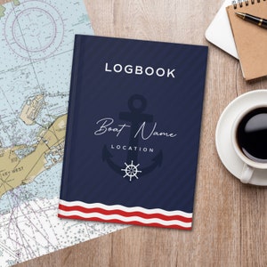 Custom Boat Name Log Book, Custom Log Book for Sail Boat, Custom Boat Journal, Personalized Sailing Journal, Captain&#39;s Log