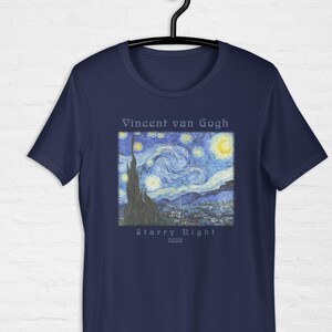 Vincent Van Gogh shirt Starry Night Painting, Aesthetic Tee famous artist Classical Art t-shirt Gift for Art Lover Fine Art fashion Apparel
