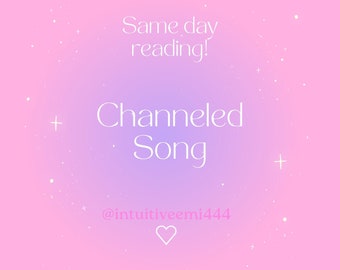 Same day | Channeled Song