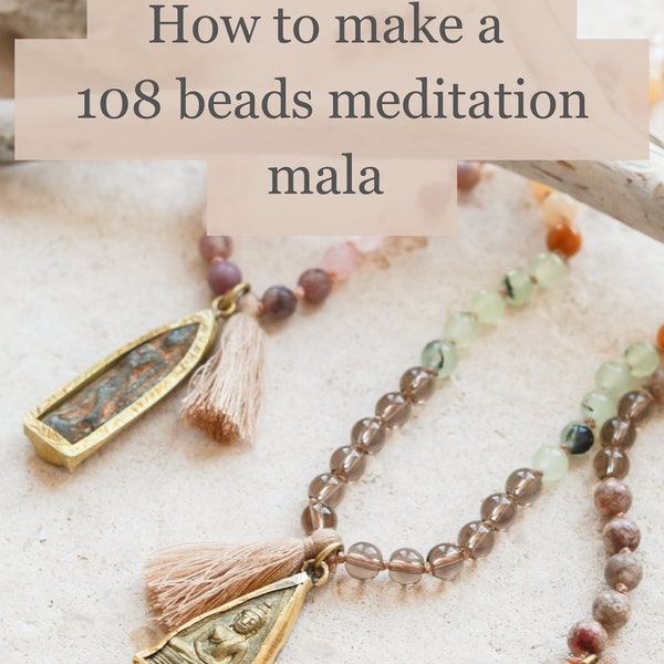 Tutorial How to make a 108 beads meditation mala - in English