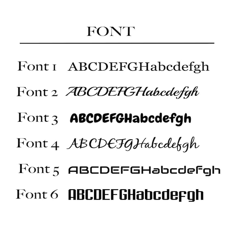 May include: A white background displays the word "FONT" above six font samples. Each sample shows the same letters in different styles, including serif, sans-serif, and script fonts. The text includes both uppercase and lowercase letters.