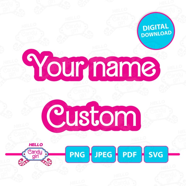 Barbi custom your name, Text name download, Personalized Text, Logo Download,Barbie Font, Mothers day , SVG, Jpeg, PDF, PNG, Cut Files