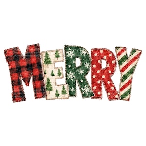 May include: The word MERRY spelled out in five distinct letters. The M is red and black buffalo plaid, the E is cream with green pine trees, the R is dark green with white snowflakes, the R is red with white polka dots, and the Y is red and green stripes.