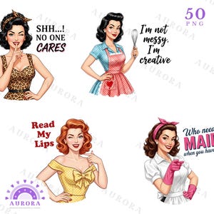 May include: Set of five retro-style digital PNG images featuring vintage women with humorous text. The images include phrases like "SHH... NO ONE CARES" and "Who needs a MAID?" in a classic pin-up style.