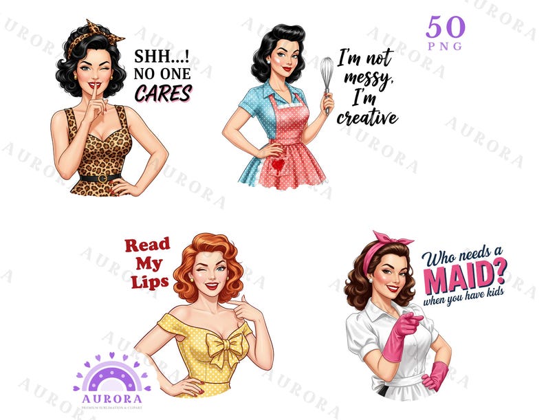 May include: Set of five retro-style digital PNG images featuring vintage women with humorous text. The images include phrases like "SHH... NO ONE CARES" and "Who needs a MAID?" in a classic pin-up style.
