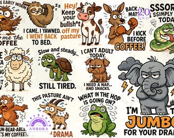 Funny Animal Quotes PNG Bundle, Sarcastic Coffee Lover Humor, Sublimation Designs, Mugs, Shirts, Gifts