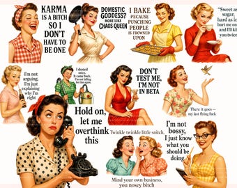 Retro Housewife PNG Bundle, Sarcastic Women Quotes, 1950s Humor Clipart, Mugs, shirts, Instant Download