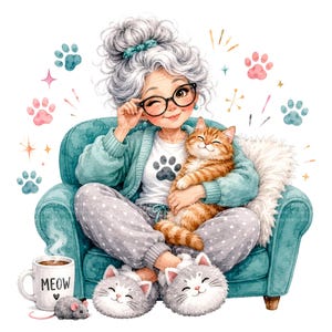 May include: An illustration of a person with gray hair in a bun, wearing glasses, a teal cardigan, and polka dot pants, sitting in a teal armchair while holding an orange tabby cat. The person wears cat-shaped slippers and sits near a mug labeled MEOW.
