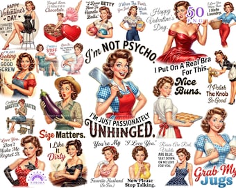 Funny Valentine PNG, Retro Housewife, Sarcastic Quote, Sassy 1950s Mom, Pin Up Sublimation Bundle