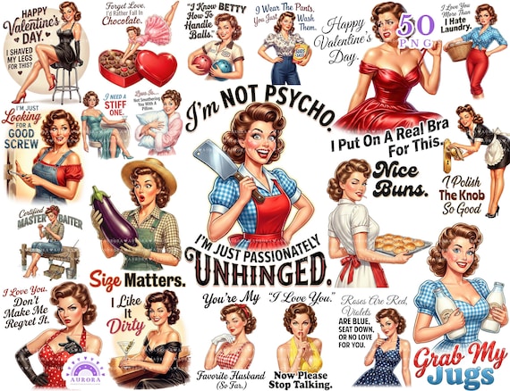 Funny Valentine PNG, Retro Housewife, Sarcastic Quote, Sassy 1950s Mom, Pin Up Sublimation Bundle