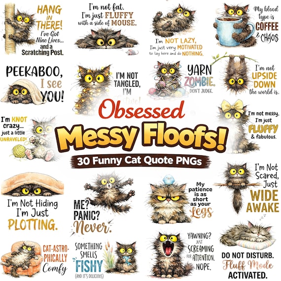 30 Funny Fluffy Cat PNG Bundle, Sarcastic Quote Clipart, Shirt Sublimation Designs, Digital Download