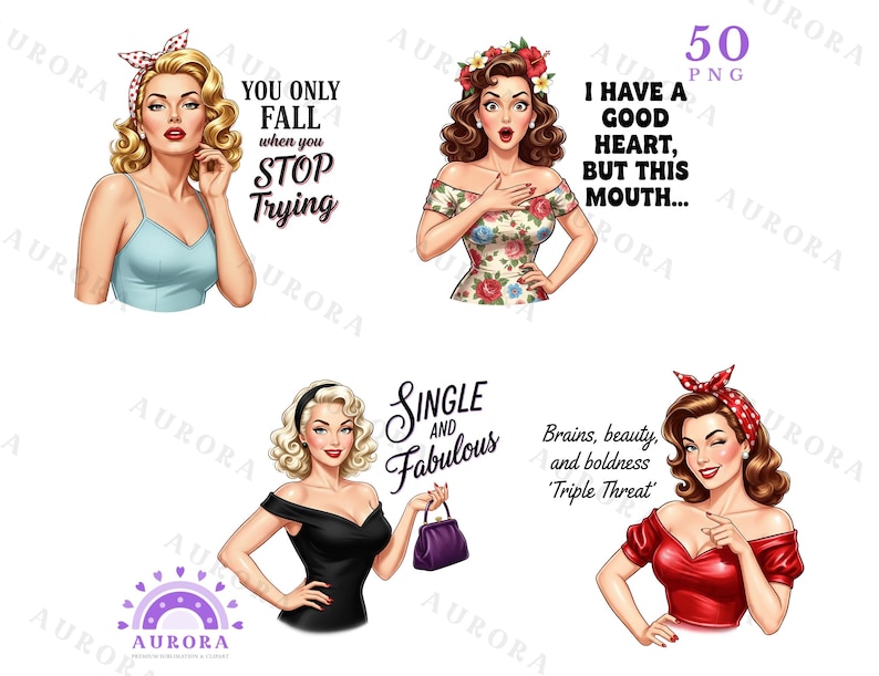 May include: A collection of retro-style illustrations of women in various poses. Each image features a woman with vintage hairstyles and clothing, accompanied by text such as "You Only Fall When You Stop Trying" and "Single and Fabulous."