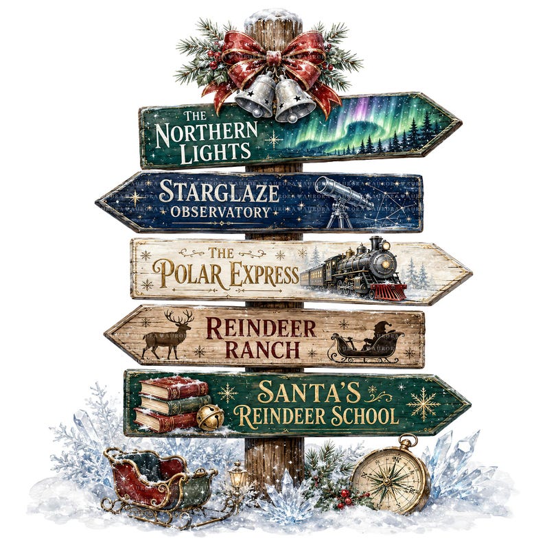 May include: A wooden signpost with five directional arrows featuring winter themes. Signs read The Northern Lights, Starglaze Observatory, The Polar Express, Reindeer Ranch, and Santa's Reindeer School. Decorated with a red bow, bells, a sleigh, and a compass.
