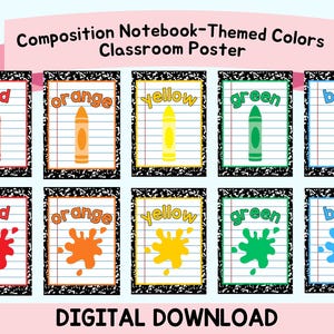 May include: A classroom poster with the text "Composition Notebook-Themed Colors Classroom Poster". The poster displays color-themed images of crayons and paint splatters in red, orange, yellow, green, and blue. The words "red", "orange", "yellow", "green", and "blue" are also displayed. The words "DIGITAL DOWNLOAD" are also displayed.