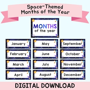 May include: A space-themed educational graphic with the text "Space-Themed Months of the Year." Each month is displayed on a navy blue background with a rocket ship and sun graphic. The words "DIGITAL DOWNLOAD" are at the bottom.
